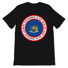 Load image into Gallery viewer, My Governor Is An Idiot NY New York State 2020 USA Government