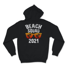 Load image into Gallery viewer, Beach Squad 2021 Shirt, Family Vacation Matching Shirts, Vacay Mode,
