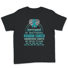 Load image into Gallery viewer, September Is National Ovarian Cancer Awareness Month, Ovarian Cancer,