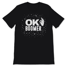 Load image into Gallery viewer, Ok Boomer Baby Boomers Blame Millennials Gen Z Christmas Funny Gift