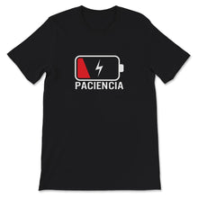 Load image into Gallery viewer, Camiseta Paciencia 1% con frases divertidas con lindos regalos
