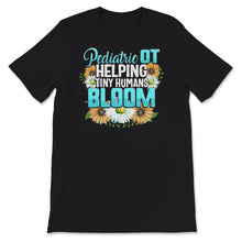 Load image into Gallery viewer, Pediatric OT Shirt, Occupational Therapist Tshirt, Graduation Gifts