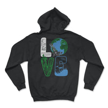 Load image into Gallery viewer, Love World Earth Day Environmental Shirt, Gift For Earth Lover, Save - Hoodie - Black