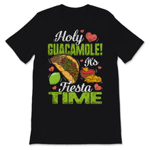 Load image into Gallery viewer, Holy Guacamole It's Fiesta Time Funny Cinco De Mayo Vintage Mexican