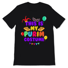 Load image into Gallery viewer, This Is My Purim Costume Jewish Happy Purim Holiday Hamantash Party