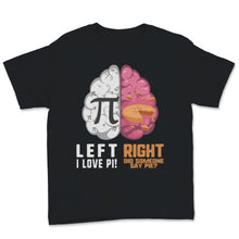 Load image into Gallery viewer, Pi Day Pie Lover Brain Side Left Right Math Teacher Student