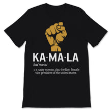 Load image into Gallery viewer, Kamala Harris Shirt Nasty Woman The First Female Vice President 2020