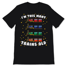 Load image into Gallery viewer, This Many Trains Old 4 Years Boy Kids Transportation Train Planes