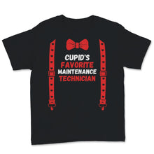 Load image into Gallery viewer, Valentines Day Shirt Cupid's Favorite Maintenance Technician Funny