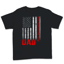 Load image into Gallery viewer, Veteran's Day Dad The Man The Myth The Veteran The Hero Proud