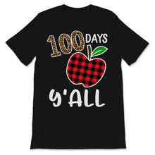 Load image into Gallery viewer, 100 Days Y'all Funny 100th Day Of School Shirt Leopard Buffalo Plaid