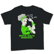 Load image into Gallery viewer, Mental Health Awareness Shirt It's Okay Not To Be Okay Green Ribbon