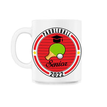 Load image into Gallery viewer, Paddleball Senior 2022 Player Graduation Class of 2022 T Shirt - 11oz Mug - White