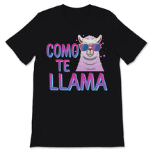 Load image into Gallery viewer, Como Te Llama Spanish Funny Cinco De Mayo Mexican Holiday No