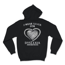 Load image into Gallery viewer, Dyslexia Awareness I Wear Silver Ribbon Learning Reading Disability