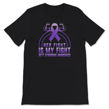 Load image into Gallery viewer, Rett Syndrome Awareness Shirt, Her Fight Is My Fight, Rett Syndrome