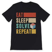 Load image into Gallery viewer, Rubik's Cube Shirt, Vintage Eat Sleep Solve Repeat, Birthday Gifts