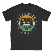 Load image into Gallery viewer, Game Over Class Of 2023 Shirt, Video Games Vintage Teacher Graduation - Unisex T-Shirt - Black