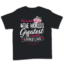 Load image into Gallery viewer, This Is What World's Greatest Grandma Looks Like Mother's Day