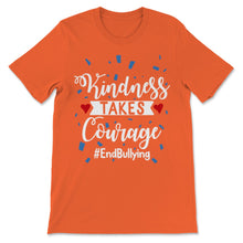 Load image into Gallery viewer, Unity Day Anti Bullying Kindness Takes Courage End Bullying National