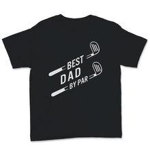 Load image into Gallery viewer, Best Dad By Par Golf Stick Sport Lover Father's Day Gift for Dad