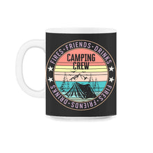 Load image into Gallery viewer, Camping Crew Shirt, Fires Friends Drinks Tent Beach Vacation Outfit - 11oz Mug - Black on White