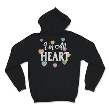 Load image into Gallery viewer, I'm All Heart Shirt Valentine's Day Tee Cute Gift For Kids Girls Women