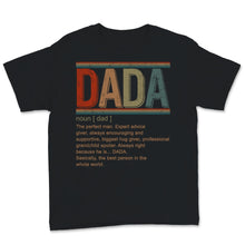 Load image into Gallery viewer, Dada Definition Father's Day Dad Special Man Funny Men Hilarious