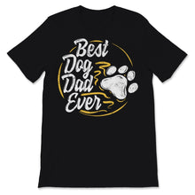 Load image into Gallery viewer, Best Dog Dad Ever Dog Paw Pet Owner Father's Day Gift For Daddy Papa