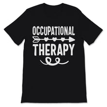 Load image into Gallery viewer, OT Month Shirt Hippie Occupational Therapy Therapist Assistant Women