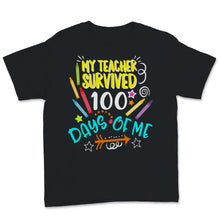 Load image into Gallery viewer, 100 Days Of School Shirt For Students My Teacher Survived 100 Days Of