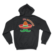 Load image into Gallery viewer, Cinco De Mayo Shirt, 0% Mexican Pocket Down To Fiesta, May 5th Fiesta - Hoodie - Black