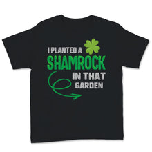 Load image into Gallery viewer, St Patrick's Day Shirt Pregnancy Announcement I Planted A Shamrock In