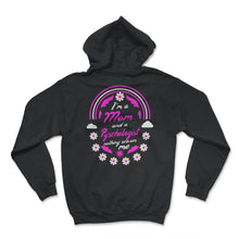 Load image into Gallery viewer, I'm A Mom And A Psychologist Nothing Scares Me Funny Nurse T Shirt - Hoodie - Black