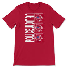 Load image into Gallery viewer, Policewoman Sunflower 4th Of July T Shirt - Unisex T-Shirt - Red
