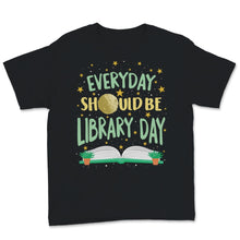 Load image into Gallery viewer, Everyday Should Be Library Day Space Stars Planets Mars Reading Books