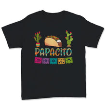 Load image into Gallery viewer, Mens Papacito Mexican Taco Cactus Sombrero Cinco de Mayo Gift for Dad