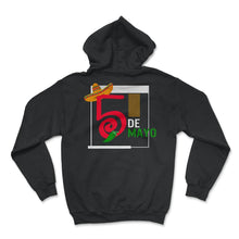 Load image into Gallery viewer, Cinco De Mayo Shirt, 5th De Mayo Down To Fiesta, May 5th Mexican - Hoodie - Black
