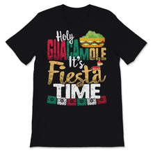 Load image into Gallery viewer, Holy Guacamole It's Fiesta Time Funny Cinco De Mayo Vintage Mexican