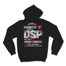 Load image into Gallery viewer, I Have DSP Daughter Normal Cooler Father's Day Direct Support