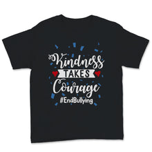 Load image into Gallery viewer, Unity Day Anti Bullying Kindness Takes Courage End Bullying National