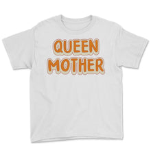 Load image into Gallery viewer, Queen Mother Best Mother's Day Birthday Gift for Women Mom Grandma