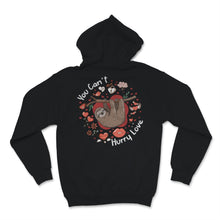 Load image into Gallery viewer, You Can't Hurry Love Sloth Valentine's Day Pun Girls Hipster Lazy