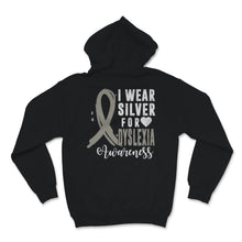 Load image into Gallery viewer, Dyslexia Awareness I Wear Silver Ribbon Learning Reading Disability