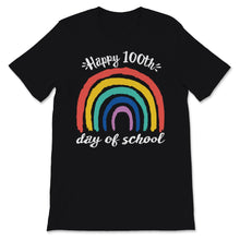 Load image into Gallery viewer, 100 Days Y'all Funny 100th Day Of School Shirt Rainbow Distance