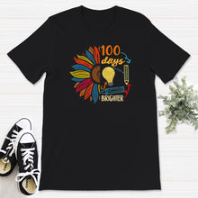 Load image into Gallery viewer, 100 Days Brighter, Funny 100 Days Light Bulb Tee, Teacher And Student