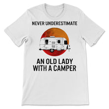 Load image into Gallery viewer, Never Underestimate An Old Lady With A Camper Vintage Retro Gift For