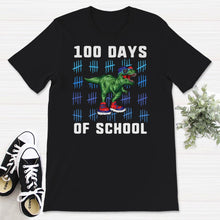 Load image into Gallery viewer, 100 Days Of School Shirt, 100 Days Of School Dinosaur T-Rex Tee,
