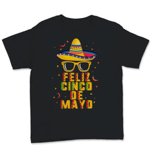 Load image into Gallery viewer, Feliz Cinco De Mayo Mexican Hat Sombrero Festividad del Spanish Funny