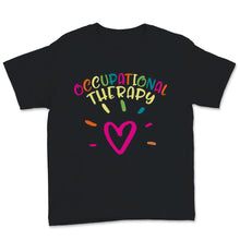 Load image into Gallery viewer, OT Month Shirt Cute Heart Occupational Therapy Therapist Assistant
